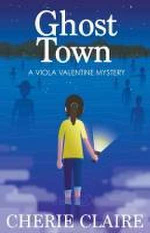 Ghost Town de Cherie Claire