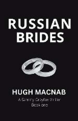 Russian Brides de Hugh Macnab