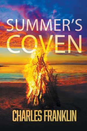 Summer's Coven de Charles Franklin