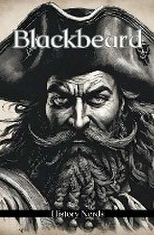 Blackbeard de History Nerds