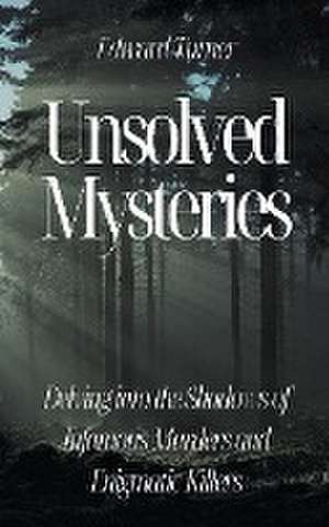 Unsolved Mysteries de Edward Turner