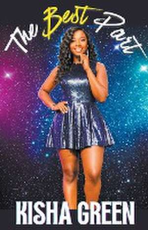 The Best Part de Kisha Green