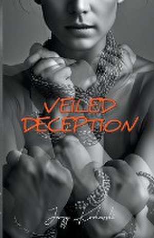 Veiled Deception de Jerzy Krokowski