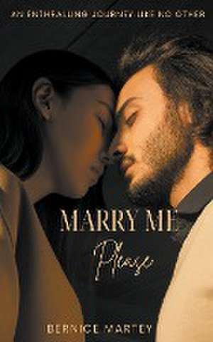 Marry Me Please de Bernice Martey