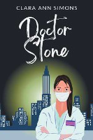 Doctor Stone de Clara Ann Simons