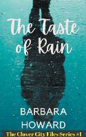 The Taste of Rain de Barbara Howard