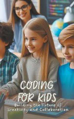 Coding for Kids de Asher Shadowborne