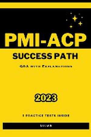 PMI-ACP Success Path de Sujan