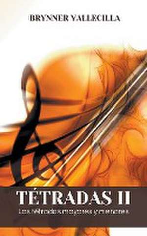 Tétradas 2 de Brynner Vallecilla