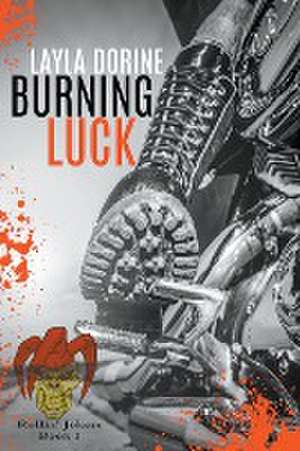 Burning Luck de Layla Dorine