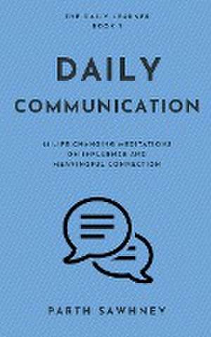 Daily Communication de Parth Sawhney