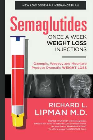 Semaglutides de Richard M. D. Lipman