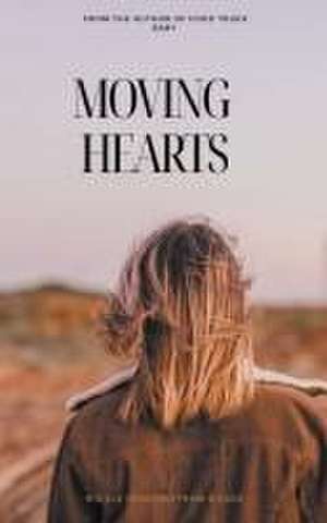 Moving Hearts de Nicole Higginbotham-Hogue