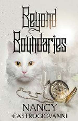 Beyond Boundaries de Nancy Castrogiovanni
