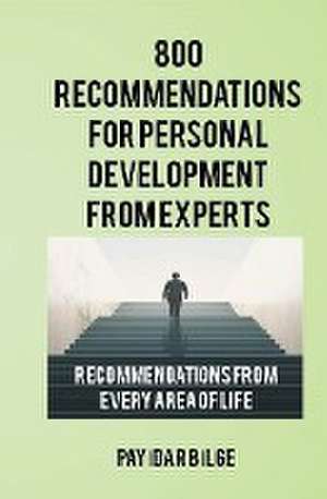800 Recommendations for Personal Development from Experts de Pay¿Dar B¿Lge