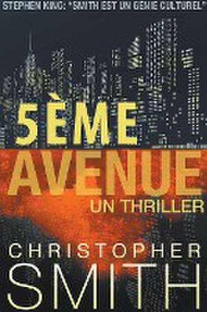 5ème AVENUE de Christopher Smith