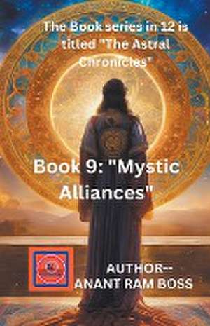 Mystic Alliances de Anant Ram Boss