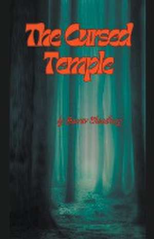 The Cursed Temple de Gaurav Choudhury