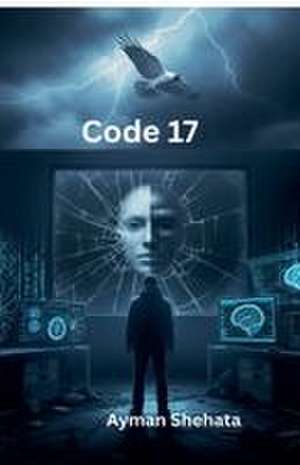 Code 17 de Ayman Shehata
