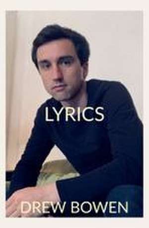 Lyrics de Drew Bowen