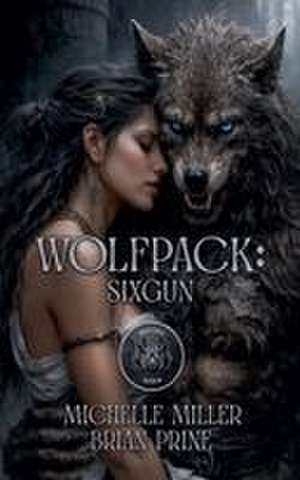 Wolfpack de Michelle Miller