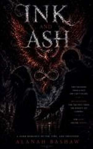 Ink And Ash de Alanah Bashaw