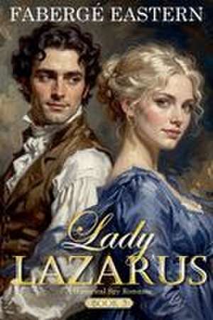 Lady Lazarus de Faberge Eastern