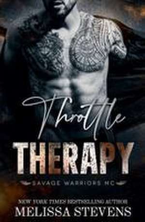 Throttle Therapy de Melissa Stevens