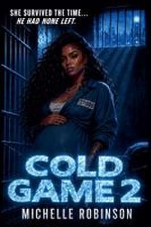 Cold Game 2 de Michelle Robinson
