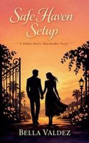 Safe Haven Setup de Bella Valdez