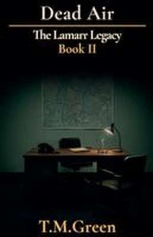 Dead Air de T. M. Green