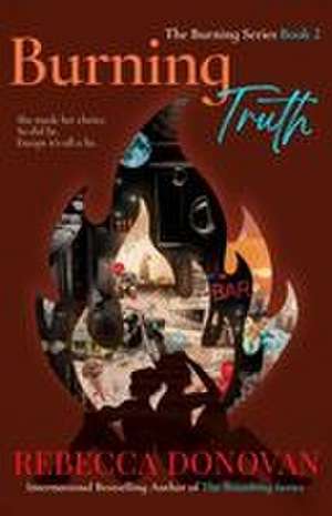 Burning Truth de Rebecca Donovan