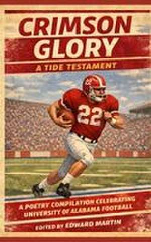 Crimson Glory de Edward Martin