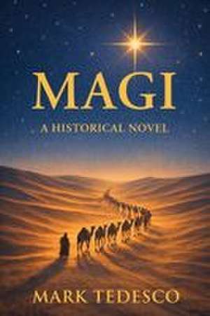 Magi de Mark Tedesco