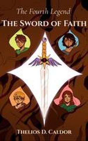 The Fourth Legend de Thelios D Caldor