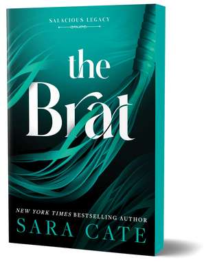The Brat de Sara Cate