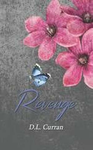 Revenge de D L Curran