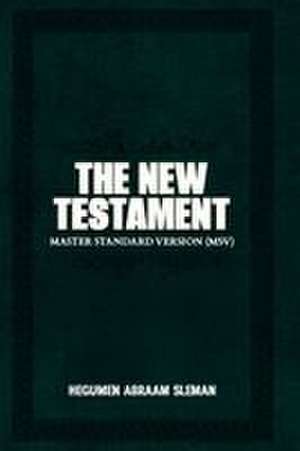 The New Testament de Hegumen Abraam Sleman
