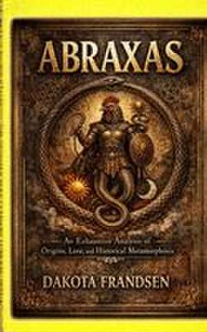 Abraxas de Dakota Frandsen
