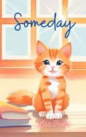 Someday de Lisa Freels