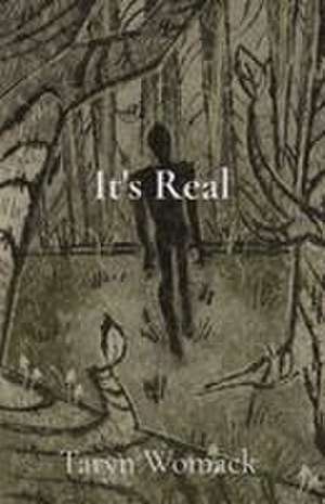 It's Real de Taryn Womack
