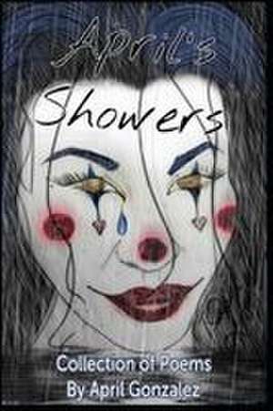April's Showers de April Gonzalez
