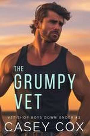 The Grumpy Vet de Casey Cox