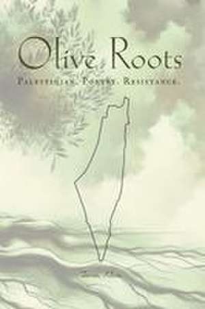 Olive Roots de Jenin Alaa