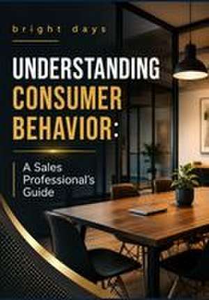 Understanding Consumer Behavior de Bright Days