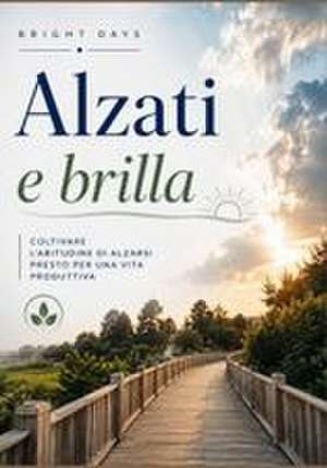 Alzati e brilla de Bright Days