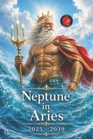 Neptuno en Aries de Angeline Rubi