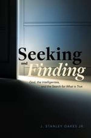 Seeking and Finding de J Stanley Oakes Jr