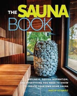 The Sauna Book de Philip Schmidt
