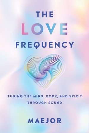 The Love Frequency de Maejor
